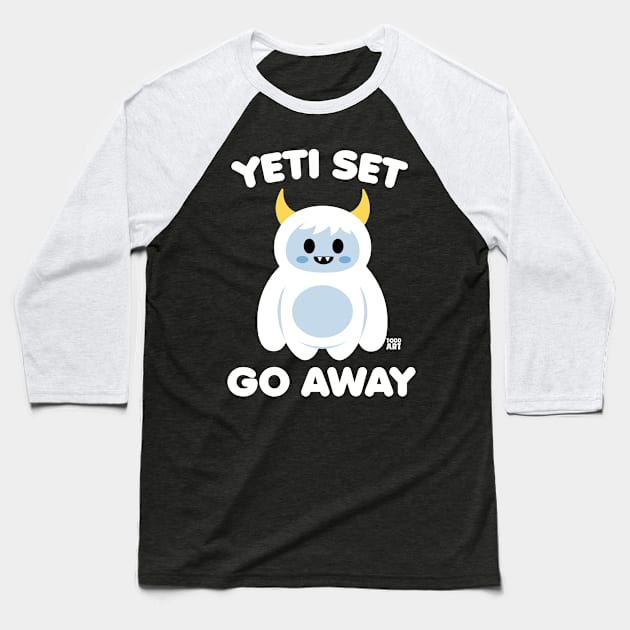 YET I SET GO AWAY Baseball T-Shirt by toddgoldmanart